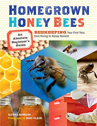 Book Cover: Homegrown Honey Bees: An Absolute Beginner's Guide to Beekeeping
